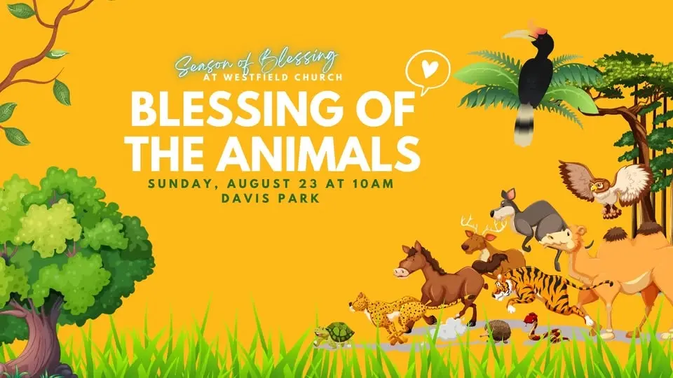 Season of Blessing: Blessing of the Animals