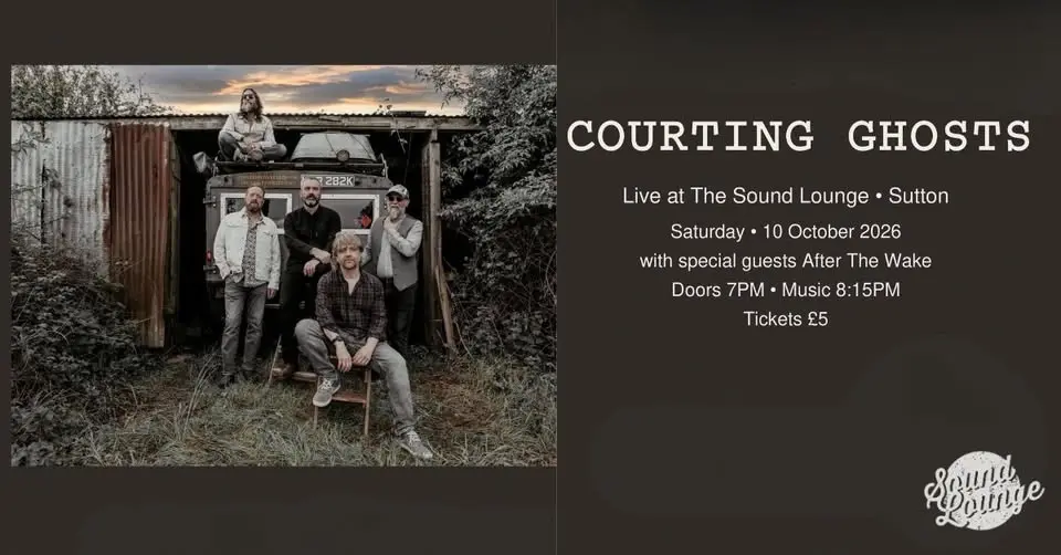 Courting Ghosts + After The Wake (support)