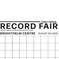 First Press Record Fair at the Brighthelm Centre, Brighton 08/08