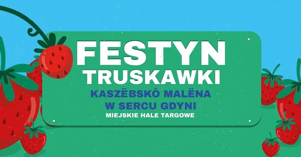 Festyn Truskawki Kaszubskiej