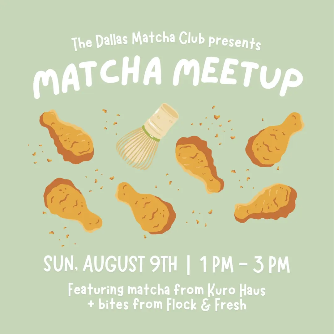 Matcha Meetup (DMC x Flock & Fresh x Kuro Haus)