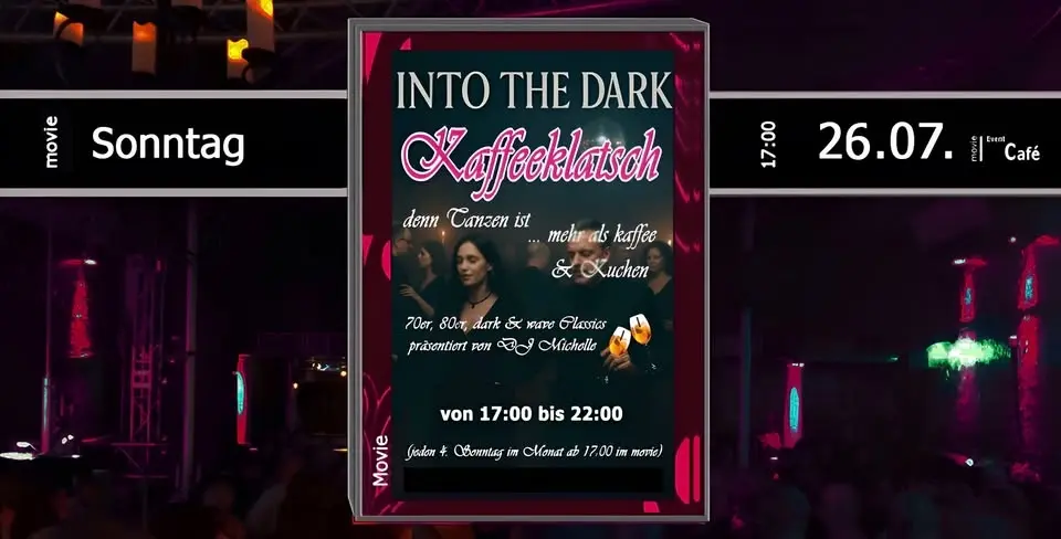 SO. 26.07.26 Kaffeeklatsch Into The Dark