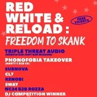 Red, White & Reload: Freedom to Skank