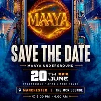 Maaya Underground (NO ID NO ENTRY)