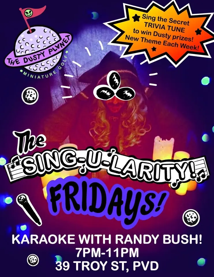 The Sing-U-Larity Karaoke Night at The Dusty Planet!