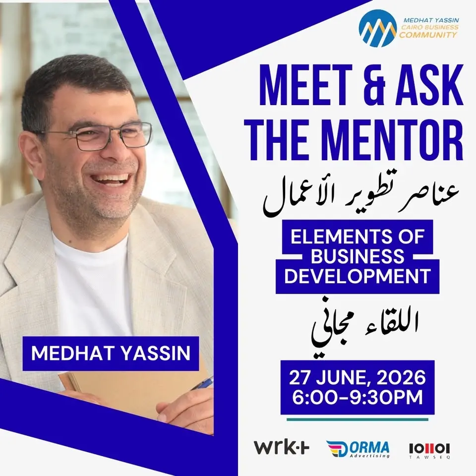 Elements of Business Development - Meet & Ask the Mentor - Cairo Business Community - wrk+