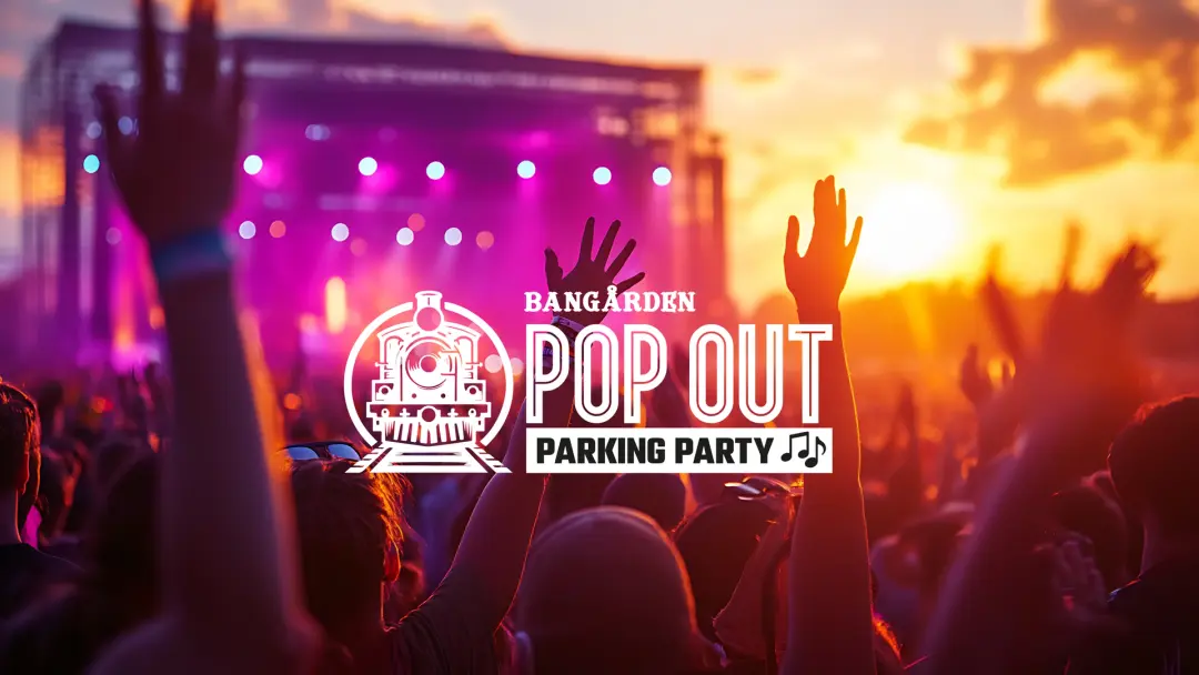 Bangården Pop out - Parking party