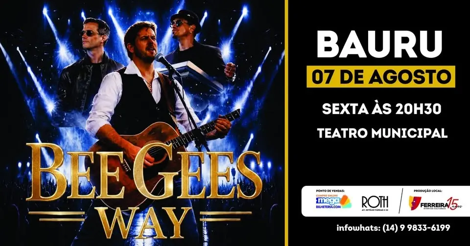 BEE GEES WAY EM BAURU