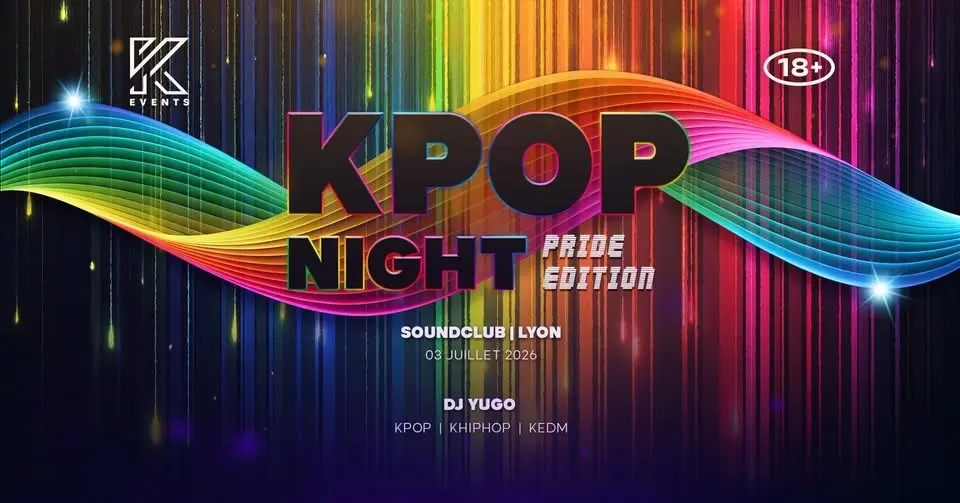 OfficialKEvents | LYON: KPOP & KHIPHOP Night in July