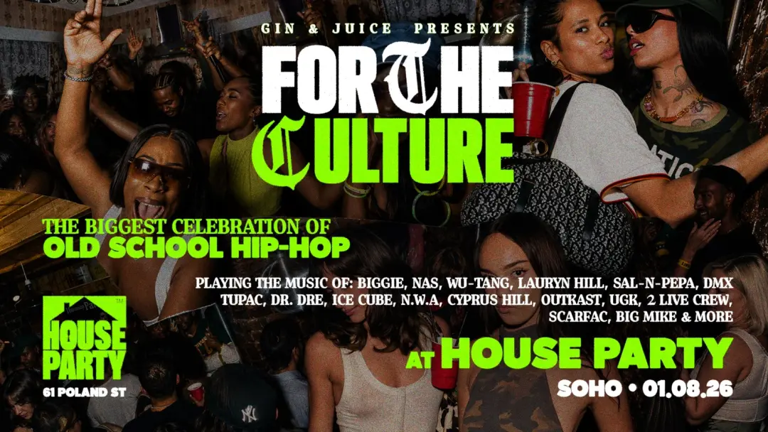 Gin & Juice: For The Culture, Soho