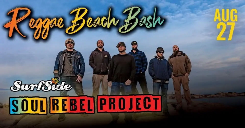Reggae Beach Bash ft. Soul Rebel Project on the SurfSide Deck