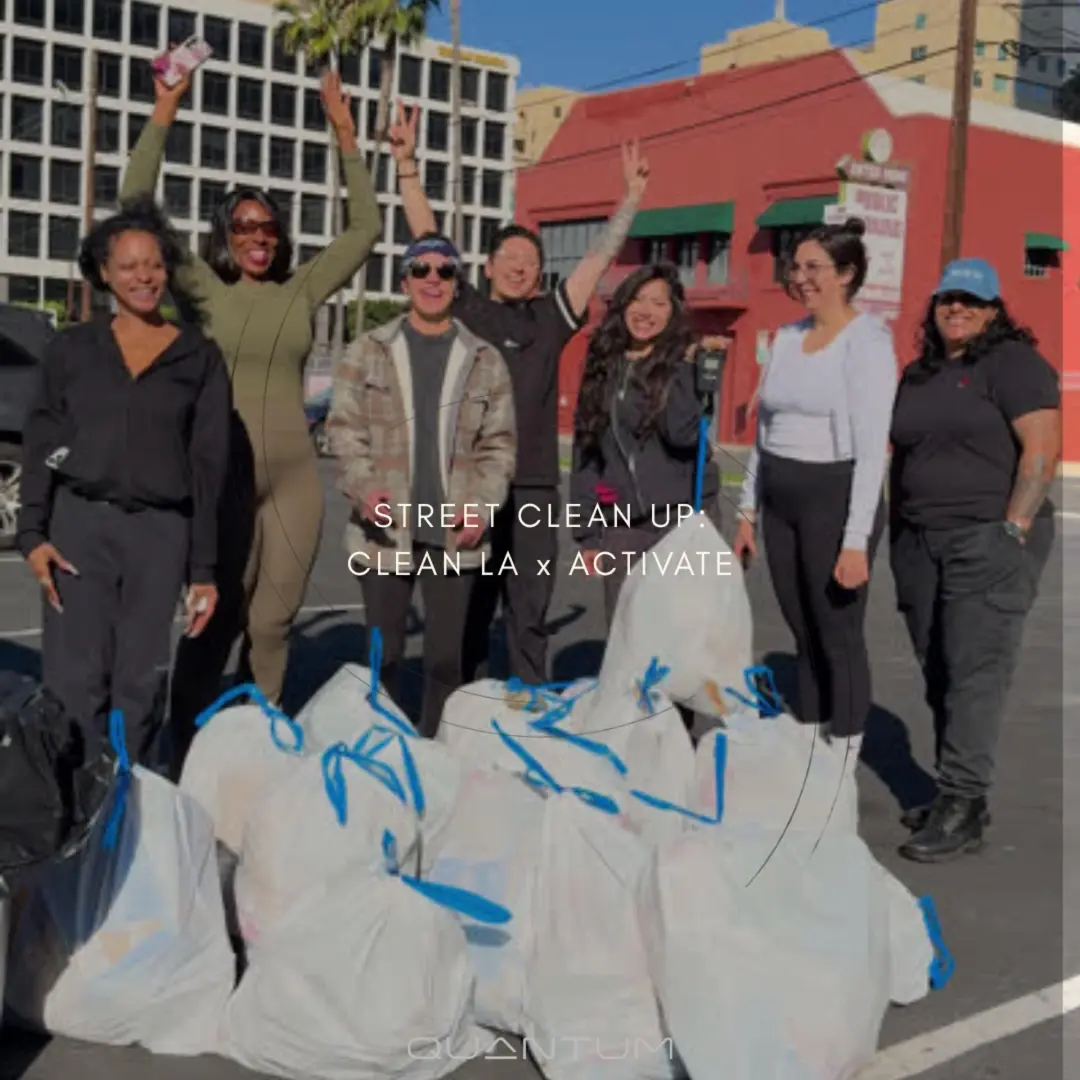 ♻️ STREET CLEAN UP: CLEAN LA x ACTIVATE