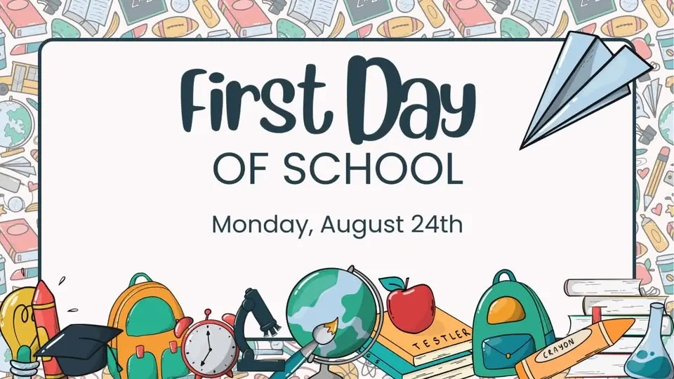 ✏️First Day of School - 2026/2027 SY🖍️