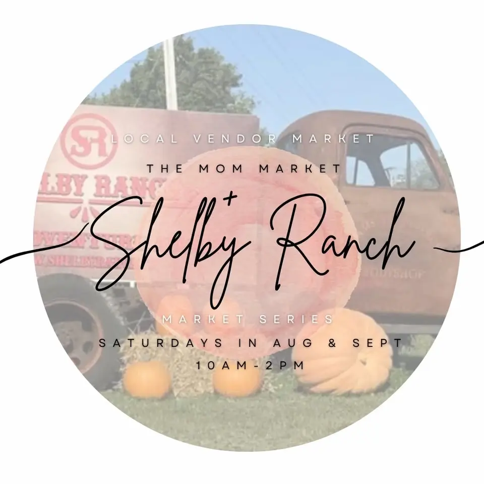 Shelby Ranch Market Series