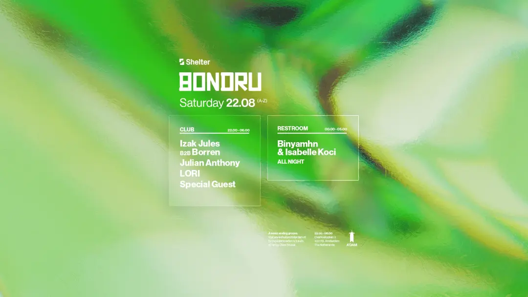 Shelter presents: Bondru - Julian Anthony & More