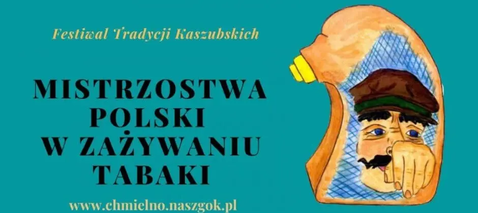 Festiwal Tradycji Kaszubskich XXIII Mistrzostwa Polski w Zażywaniu Tabaki