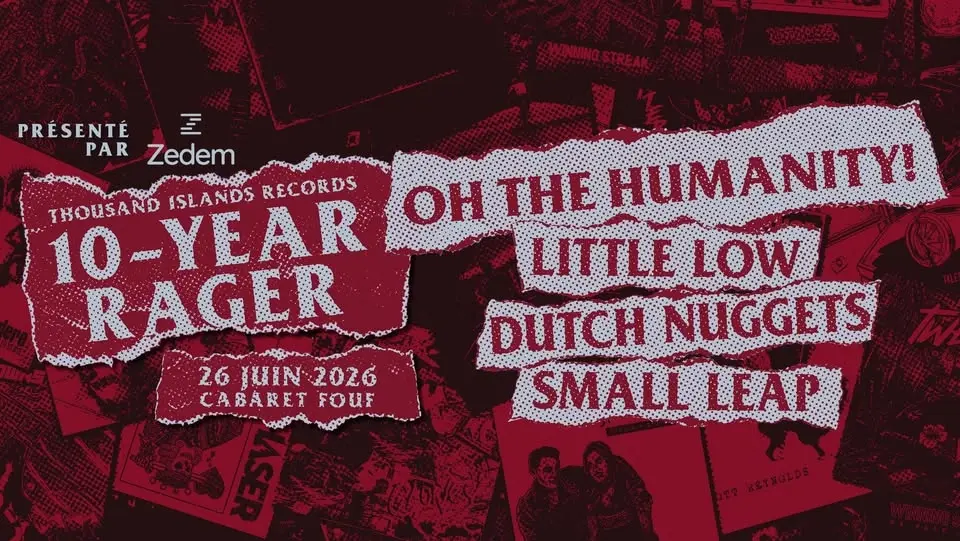 10-Year Rager @ Cabaret Fouf with Oh The Humanity!, Little Low, Dutch Nuggets & Small Leap!
