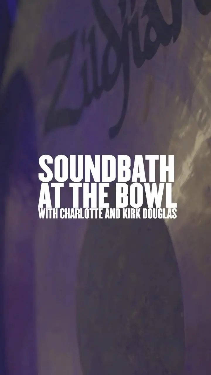 Soundbath at the Bowl with Charlotte and Kirk Douglas