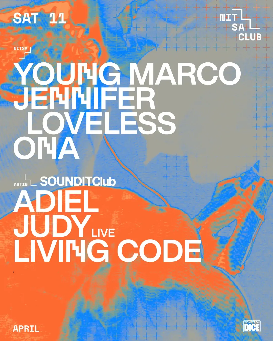 SOUNDIT Club: Young Marco · Jennifer Loveless · ONA / Adiel · judy Live · Living Code