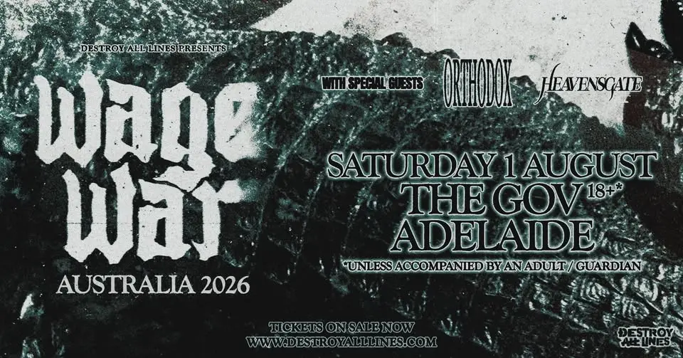 Wage War (US) Australian Tour 2026 with Orthodox (US) & Heavensgate - Adelaide