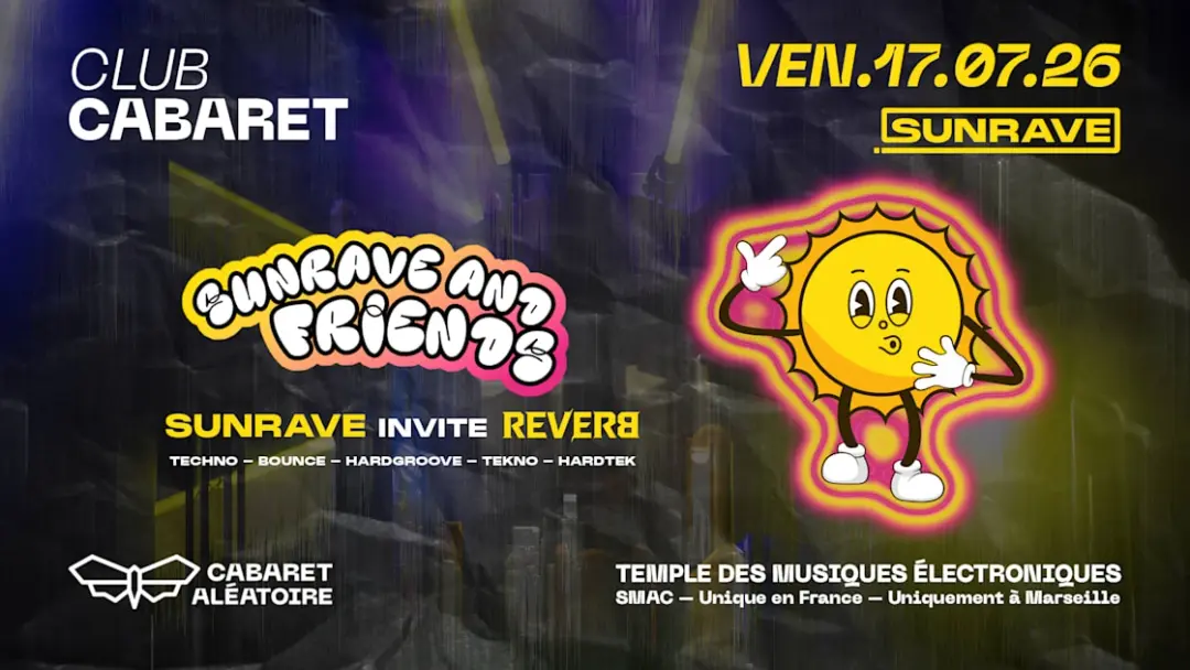 17/07 | Club Cabaret : Sunrave Invite Reverb