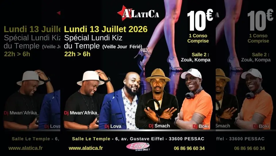 Spécial Lundi-Kiz - Lundi 13 Juillet 2026 - Veille de Jour Férie - Le Temple - Pessac