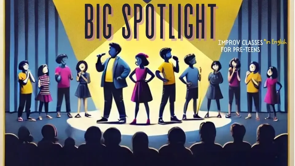 BIG SPOTLIGHT: Improv Classes for Pre-Teens