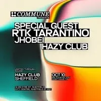 Commune Presents: RTK Tarantino, Jhobei & Special Guest