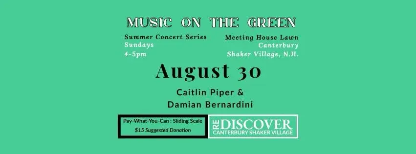 Music on the Green: Caitlin Piper & Damian Bernardini