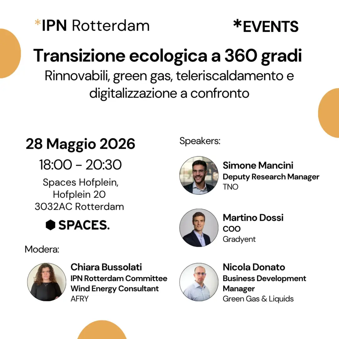 IPN Rotterdam | Transizione ecologica a 360 gradi: Rinnovabili, green gas, teleriscaldamento e digitalizzazione a confronto