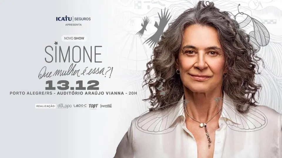 Simone - Que Mulher é Essa?! - Porto Alegre (Auditorio Araujo Vianna) a