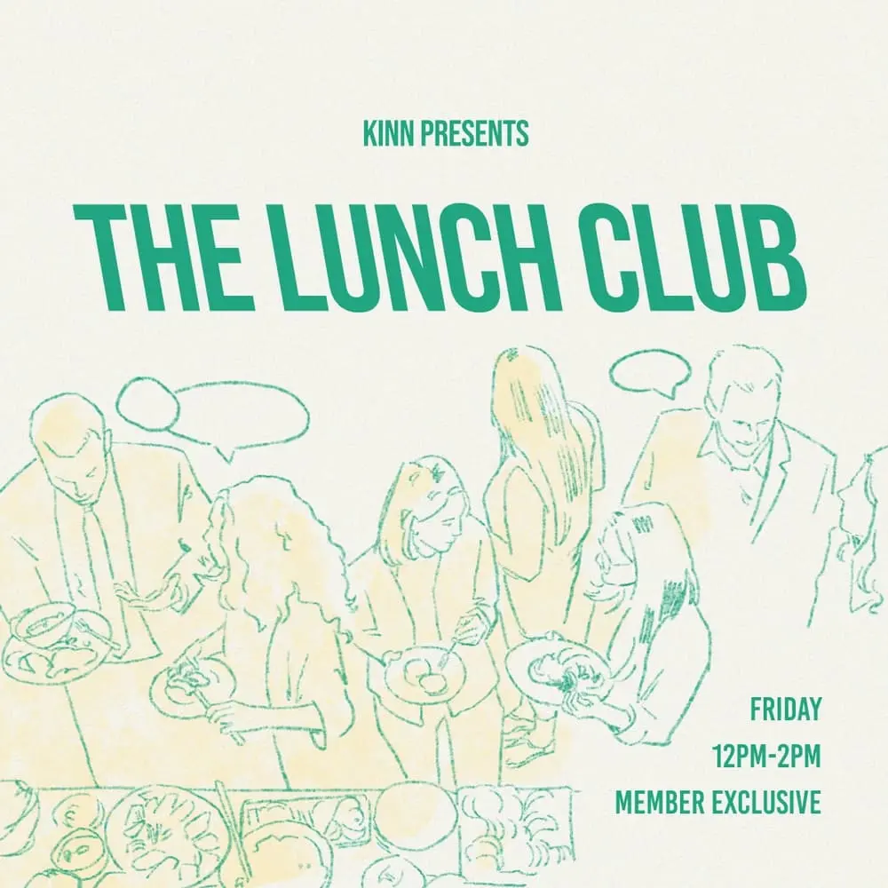 Lunch Club @ The KINN