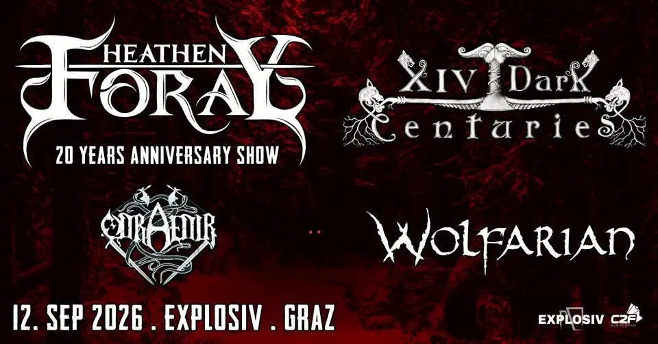 20 Jahre Heathen Foray | XIV Dark Centuries + Odraedir + Wolfarian