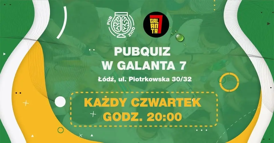 PubQuiz w Galanta 7 (Łódź) | CZWARTEK 🧠 Drużynowy quiz z nagrodami 💰