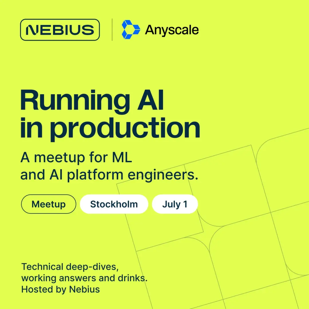Running AI in Production: A Meetup for ML & AI Platform Engineers in Stockholm