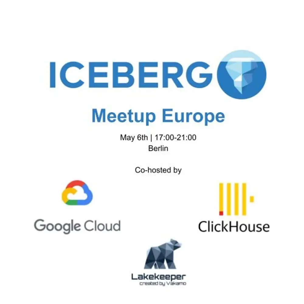 Apache Iceberg™ Europe Community Meetup - May 2026 Berlin Edition