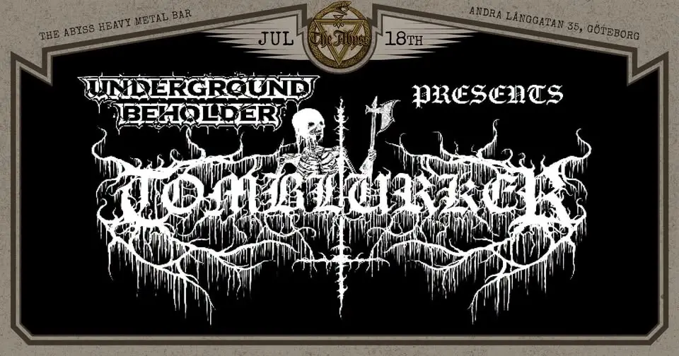 UNDERGROUND BEHOLDER presents TOMBLURKER