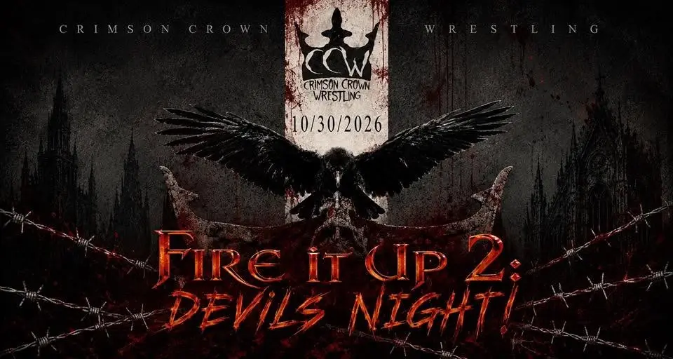 CCW Presents: “FIRE IT UP 2” LIVE on DEVILS NIGHT