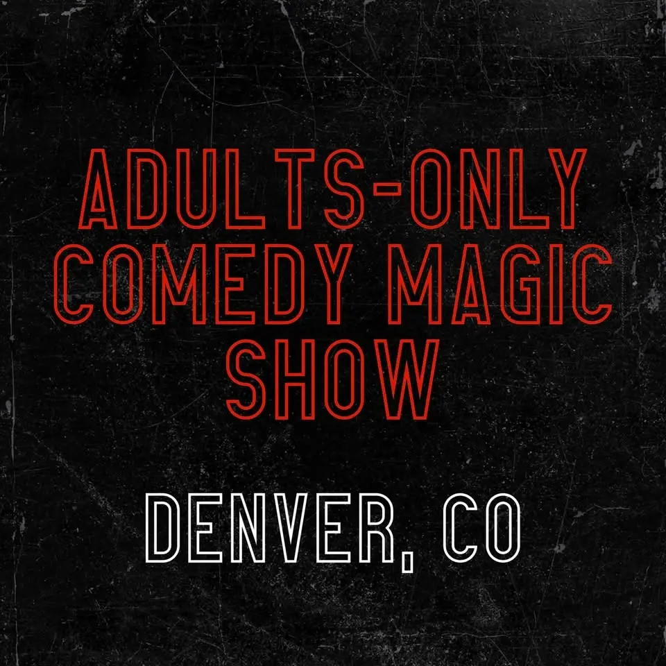 Magic for Adults: Denver, CO