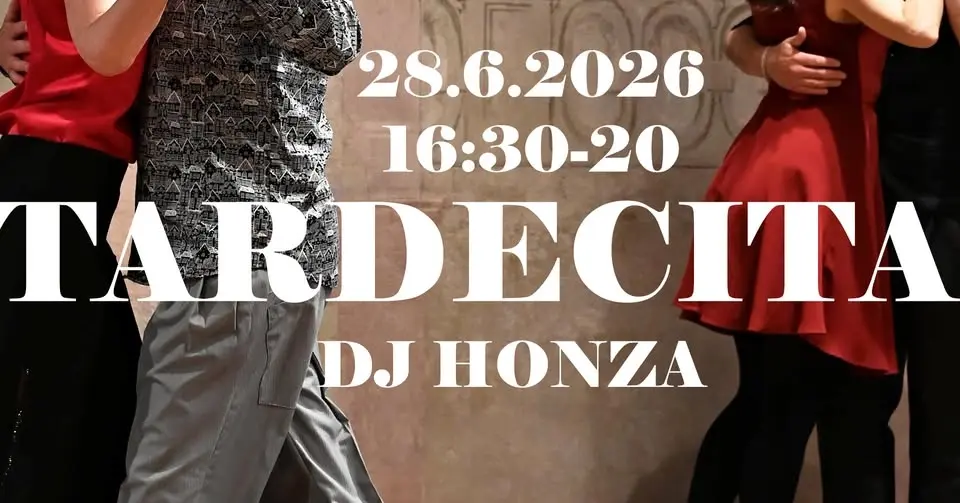 MILONGA LA TARDECITA 28.6. DJ HONZA