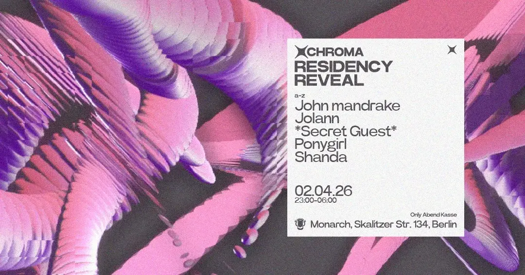 CHROMA - RESIDENCY REVEAL