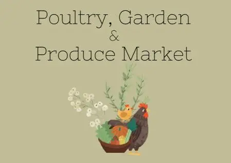 Poultry, Garden & Produce Market