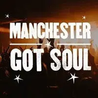 Manchester Got Soul: Live Music and DJs Til Late