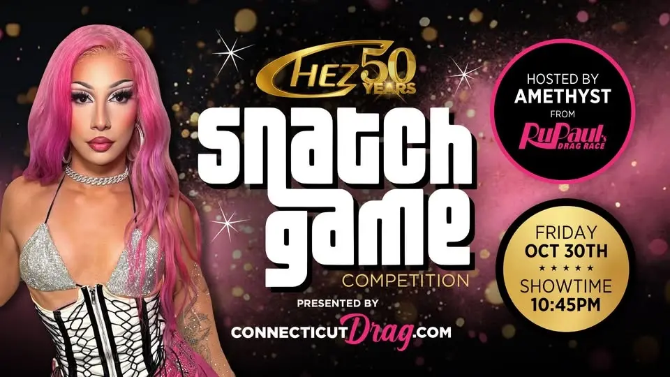 The Chez Celebrates 50 Years with Chez Legends Snatch Game ✨ Presented By ConnecticutDrag.com