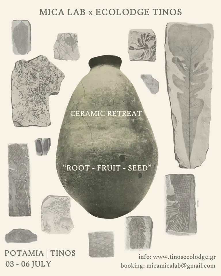 Ceramic retreat / “Root – Fruit – Seed”/ 3-6 July