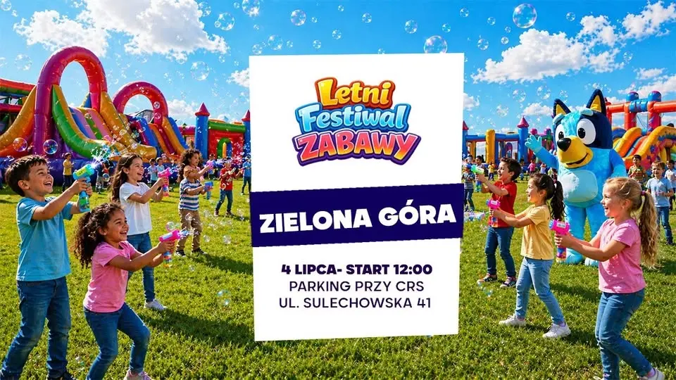 Letni Festiwal Zabawy w Zielonej Górze ★ 2026
