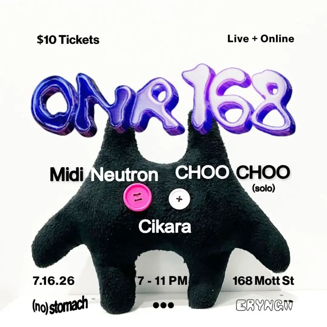 ONR 168 (Live): Midi Neutron, Choo Choo (solo), Cikara