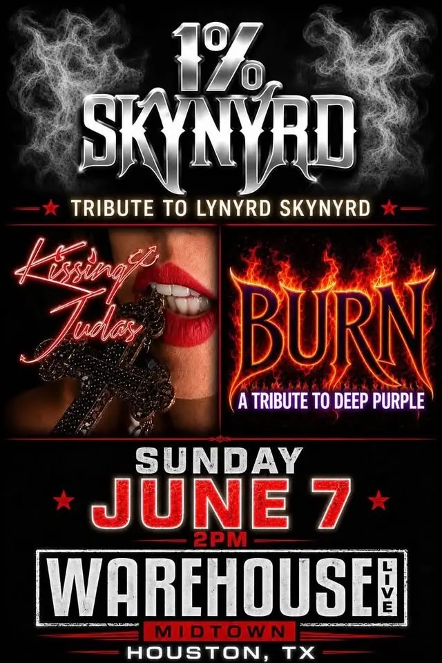 1% SKYNYRD, KISSING JUDAS, BURN at Warehouse Live Midtown Sunday June 7, 2026
