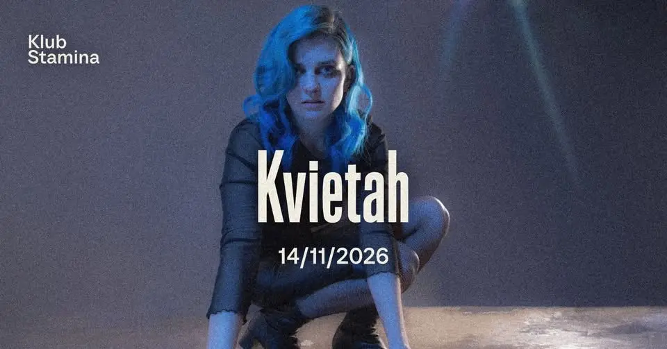 Kvietah • Klub Stamina • Liberec