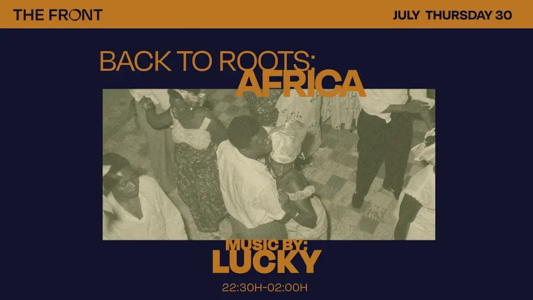 The Fron Bar Back To The Roots Africa W/ Lucky
